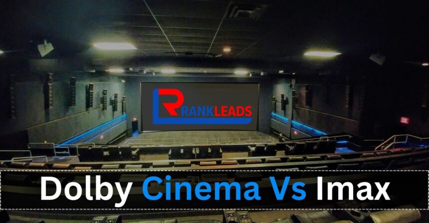 dolby cinema vs imax