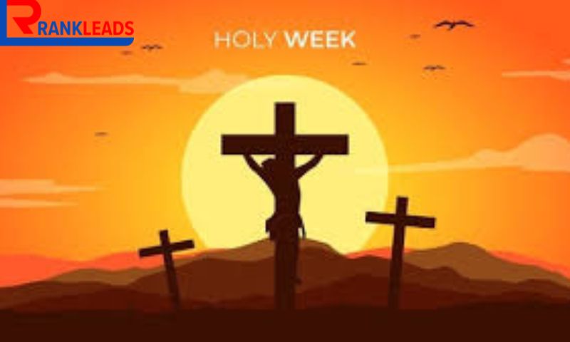 holy week 2024