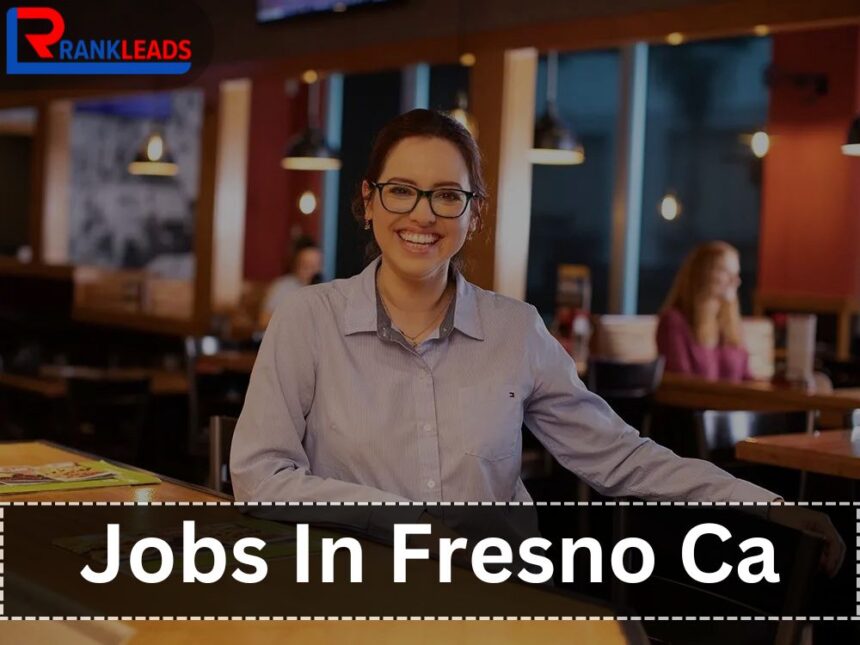 jobs in fresno ca